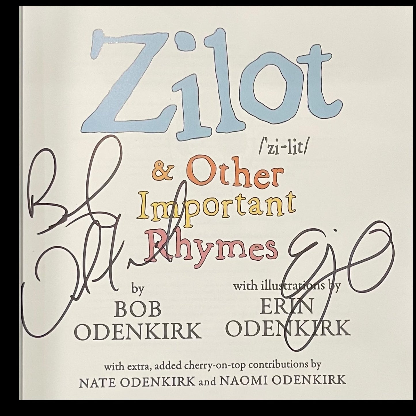 Bob Odenkirk Autographed Zilot And Other Important Rhymes Book - JSA