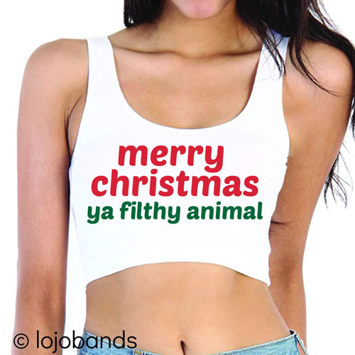 Merry Christmas Ya Filthy Animal Crop Tank Top
