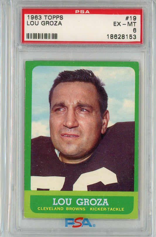 Graded 1963 Topps Lou Groza #19 Football Card PSA 6 EX-MT